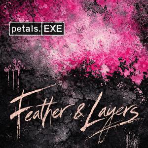 Feathers & Layers