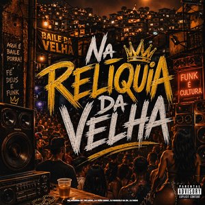 Na reliquia da Velha