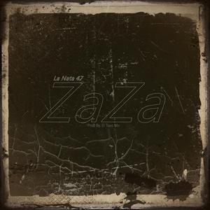 Zaza (feat. La Nata 47)