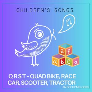 Q R S T – Quad Bike, Race Car, Scooter, Tractor