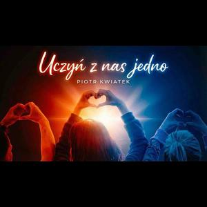 Uczyń z nas jedno