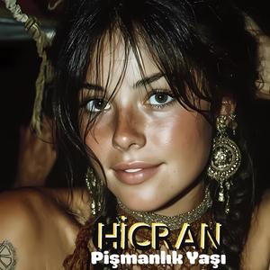 Pişmanlık Yaşı (feat. Hicran)