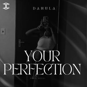 Your Perfection