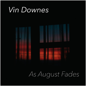 As August Fades