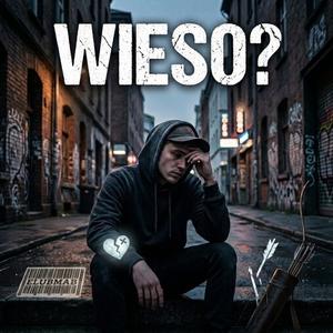 WIESO?