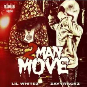 2 Man Move (feat. Lilwhitez)