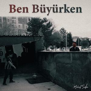 Ben Büyürken