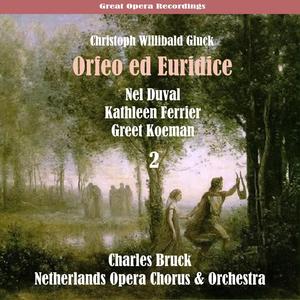 Orfeo ed Euridice: Act III, "Che Faro Senza Euridice"