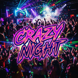 Crazy Night