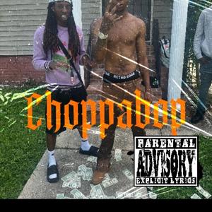 Choppabop (feat. Cbyvngthree)