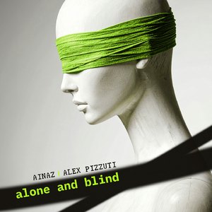 Alone and Blind