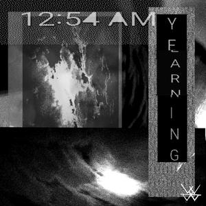 yearning(12:54am)