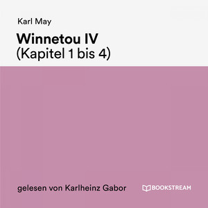 Kapitel 1: Winnetou IV (Teil 19)