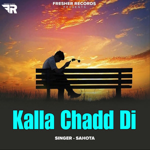 Kalla Chadd Di