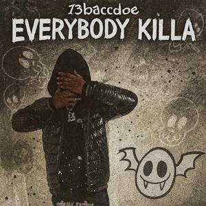 EveryBody Killa (feat. liljuann)