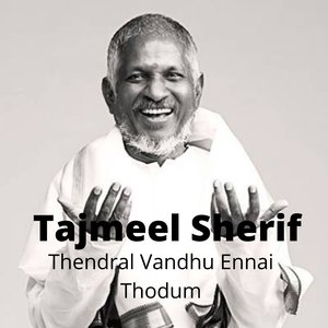 Thendral Vandhu Ennai Thodum