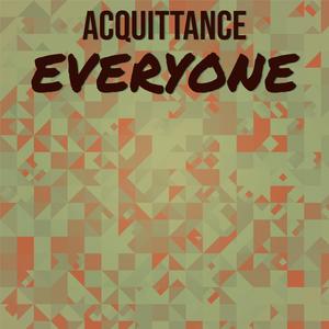 Acquittance Everyone