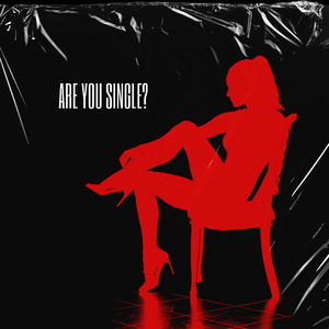 Are You Single Riddim