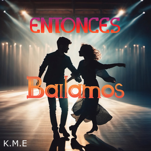 Entonces Bailamos (Demo)