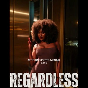 Regardless