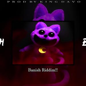 BANISH RIDDIM