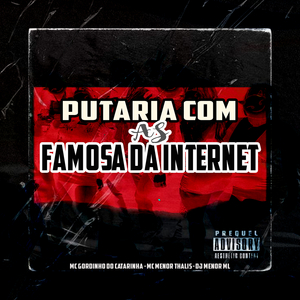 Putaria Com as Famosa da Internet