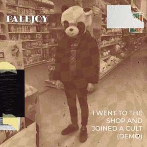 I Went To The Shop And Joined A Cult (Demo)