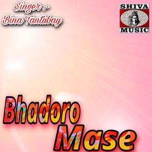 Bhadoro Mase