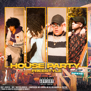 House Party Freestyle