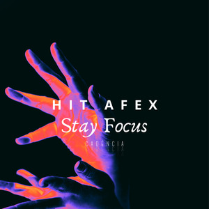 Stay Focus (Cadência)