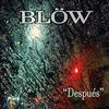 Blow - DOBLE DE MENTE