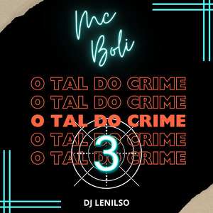 O Tal do Crime 3