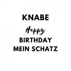 Happy Birthday mein Schatz