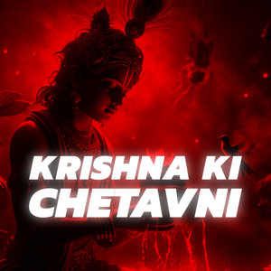 Krishna Ki Chetavni