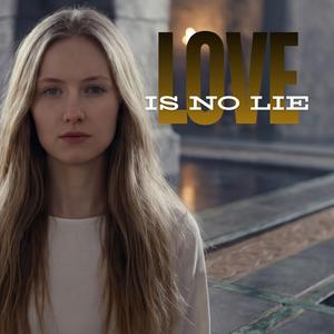 LOVE IS NO LIE (feat. Lisa Herzog)