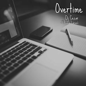 Overtime (feat. Lucas Larson)