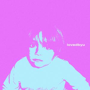 lovedbyu