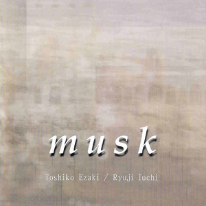 musk (feat. 井内竜次)