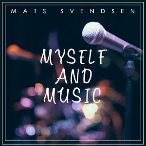 Myself and Music