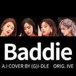 AI COVER-(G)I-DLE-'Baddie'-IVE - 冬马和纱Official 专辑封面