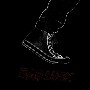 Bad Luck