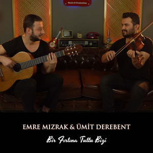 Bir Fırtına Tuttu Bizi