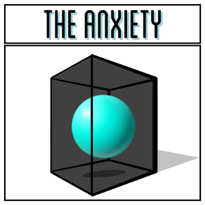 The Anxiety