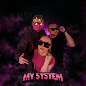 My System
