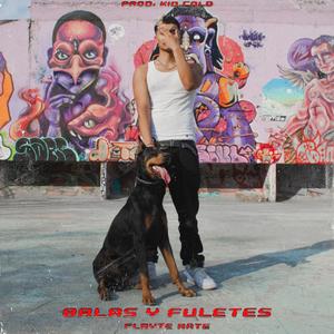 Balas y Fuletes (feat. Kid Cold.)
