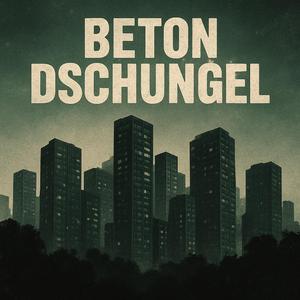 beton dschungel