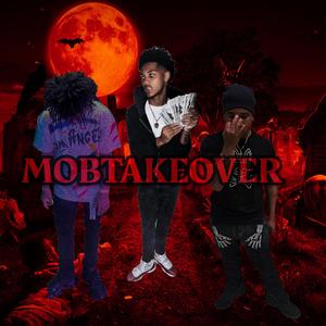 MobTakover (feat. RedShottzz & Cedhavinn)