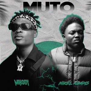 MUTO (feat. Nikel Adam's)