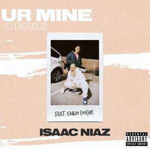 Ur Mine (feat. Emilio Coochie) (Remix)