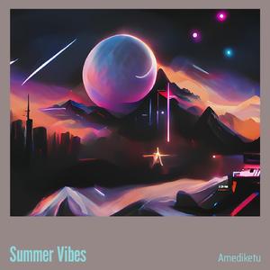 Summer Vibes